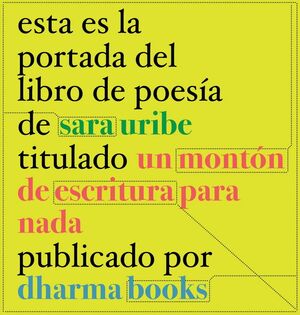 UN MONTÓN DE ESCRITURA PARA NADA