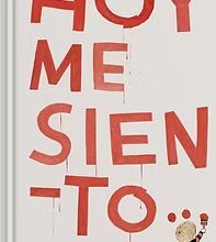 HOY ME SIENTO...