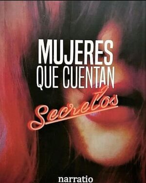 MUJERES QUE CUENTAN SECRETOS