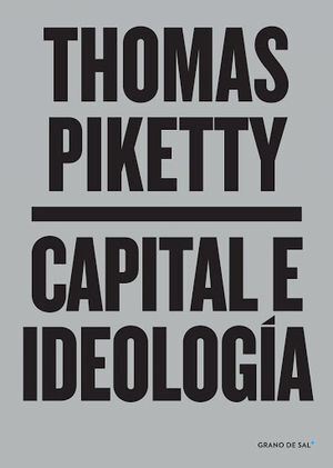 CAPITAL E IDEOLOGÍA