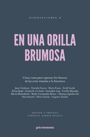 EN UNA ORILLA BRUMOSA