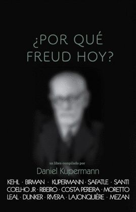 ¿POR QUÉ FREUD HOY?