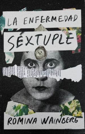 LA ENFERMEDAD SÉXTUPLE