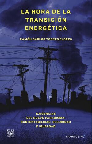 LA HORA DE LA TRANSICIÓN ENERGÉTICA