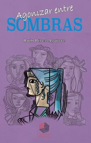 AGONIZAR ENTRE SOMBRAS