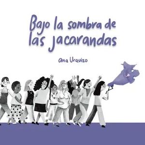 BAJO LA SOMBRA DE LAS JACARANDAS