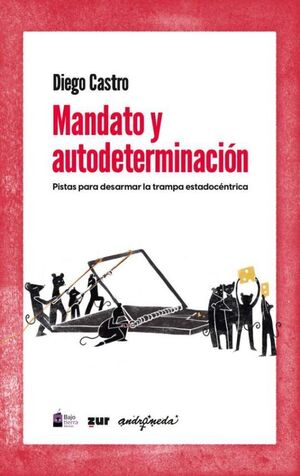 MANDATO Y AUTODETERMINACIÓN