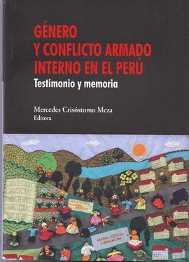 GÉNERO Y CONFLICTO ARMADO INTERNO EN EL PERÚ