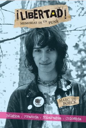 LIBERTAD! MEMORIAS DE UN PUNK