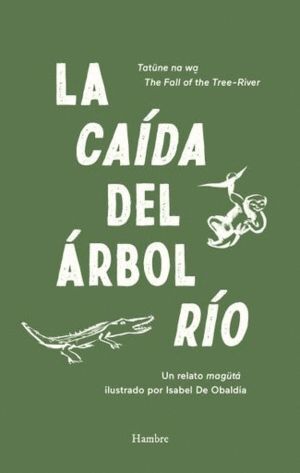 LA CAÍDA DEL ÁRBOL RÍO