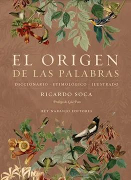 EL ORIGEN DE LAS PALABRAS