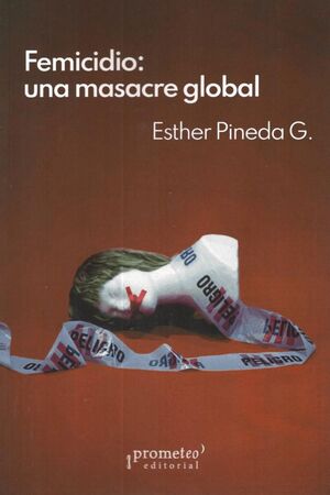 FEMINICIDIO UNA MASACRE
