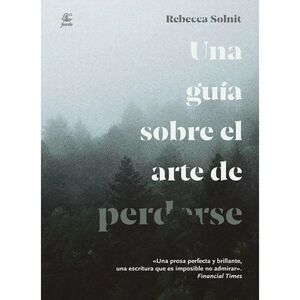 UNA GUIA SOBRE EL ARTE PARA PERDERSE