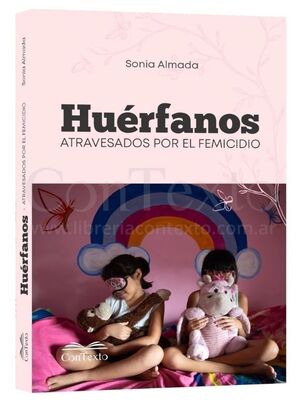 HUÉRFANOS ATRAVESADOS POR EL FEMINICIDIO
