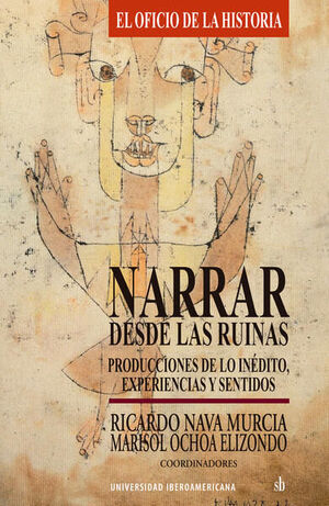 NARRAR DESDE LAS RUINAS