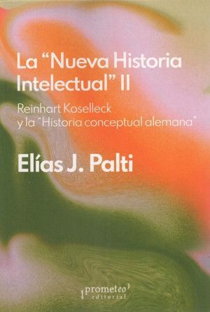 LA NUEVA HISTORIA INTELECTUAL II
