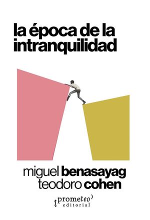 LA ÉPOCA DE LA INTRANQUILIDAD