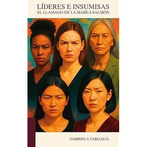 LÍDERES E INSUMISAS