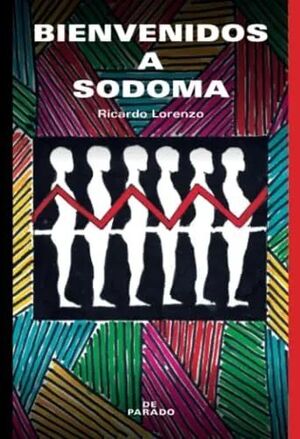 BIENVENIDOS A SODOMA