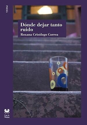 DÓNDE DEJAR TANTO RUIDO