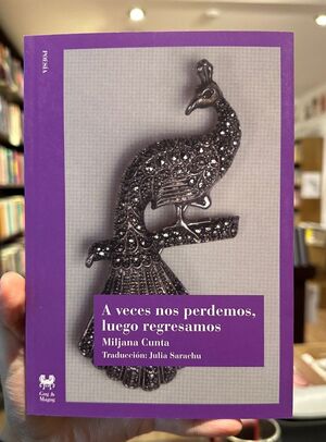 A VECES NOS PERDEMOS, LUEGO REGRESAMOS