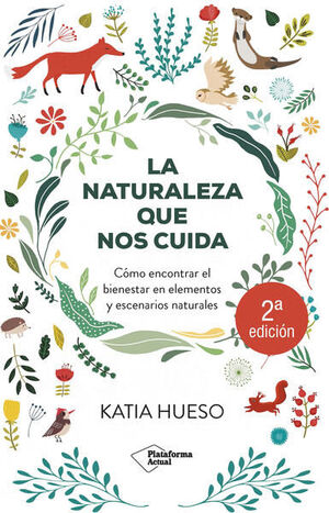 LA NATURALEZA QUE NOS CUIDA