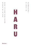 HARU: CADA DIA ES UNA VIDA ENTERA