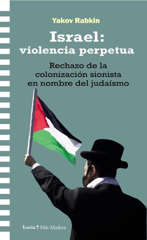 ISRAEL VIOLENCIA PERPETUA