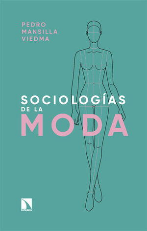 SOCIOLOGÍAS DE LA MODA