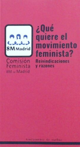 ¿QUÉ QUIERE EL MOVIMIENTO FEMINISTA?