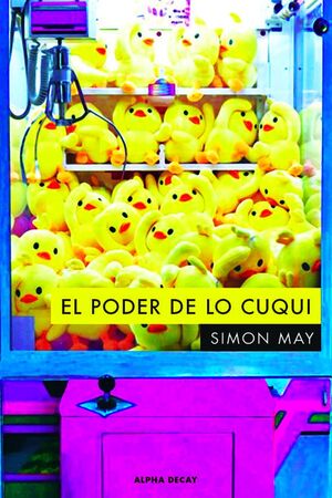 EL PODER DE LO CUQUI