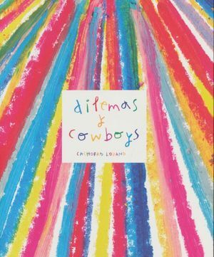 DILEMAS Y COWBOYS