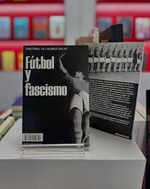 FUTBOL Y FASCISMO