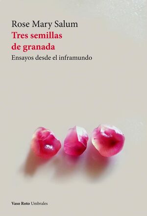 TRES SEMILLAS DE GRANADA