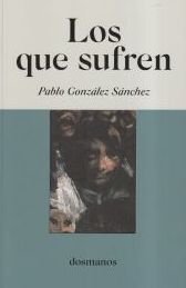 LOS QUE SUFREN