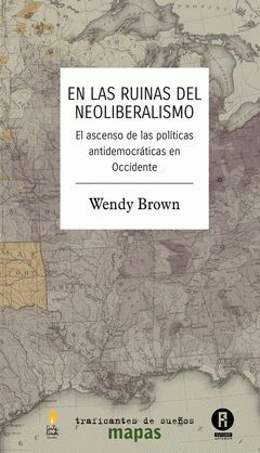 EN LAS RUINAS DEL NEOLIBERALISMO