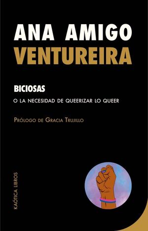 BICIOSAS : O LA NECESIDAD DE QUEERIZAR LO QUEER