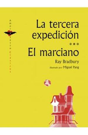 LA TERCERA EXPEDICION EL MARCIANO