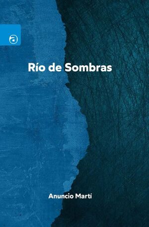 RÍO DE SOMBRAS