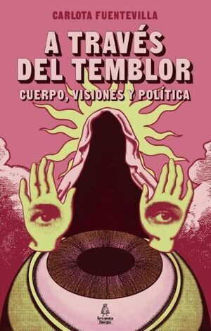A TRAVÉS DEL TEMBLOR