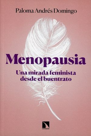 MENOPAUSIA : UNA MIRADA FEMINISTA DESDE EL BUENTRATO