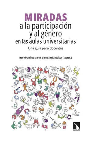 MIRADAS A LA PARTICIPACIÓN Y AL GÉNERO EN LAS AULAS UNIVERSITARIAS