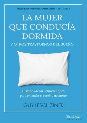 LA MUJER QUE CONDUCÍA DORMIDA