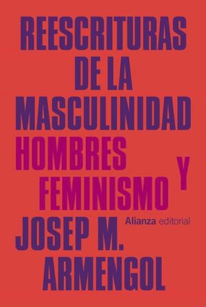 REESCRITURAS DE LA MASCULINIDAD