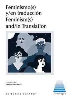 FEMINISMO(S) Y/EN TRADUCCION