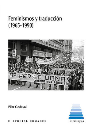 FEMINISMOS Y TRADUCCIÓN (1965-1990)