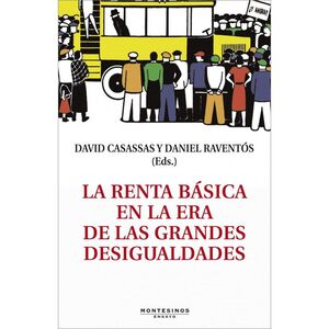 LA RENTA BÁSICA EN LA ERA DE LAS GRANDES DESIGUALDADES