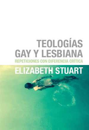 TEOLOGIAS GAY Y LESBIANA