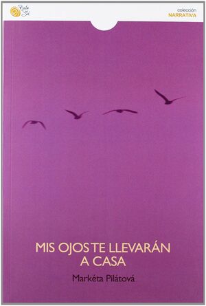 MIS OJOS TE LLEVARÁN A CASA