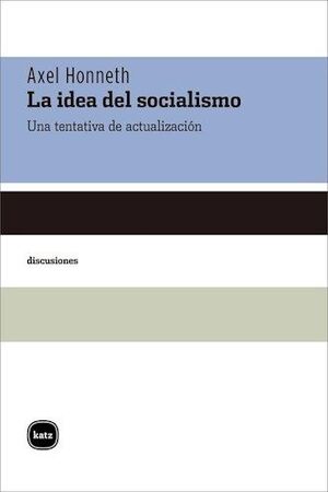 LA IDEA DEL SOCIALISMO